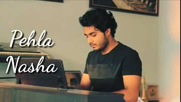 Pehla Nasha – Raj Barman Cover Version