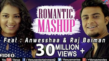 Romantic Mashup – HD Full Video | Feat. Raj Barman & Anwesshaa | Romantic Bollywood Songs Medley