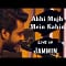 Abhi Mujh Mein Kahin – Jammin | Raj Barman | Live