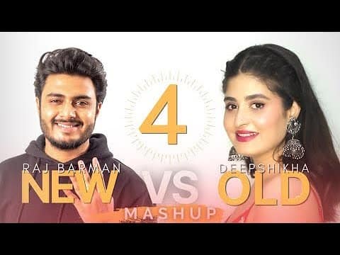 New vs OLD 4 Bollywood Songs Mashup | Raj Barman feat. Deepshikha | Latest songs 2021